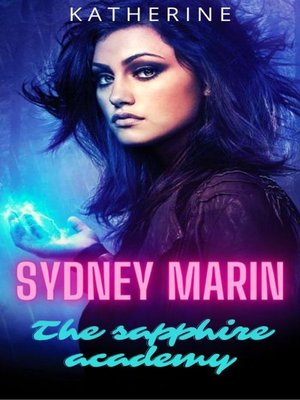 cover image of The Sapphire Academy ( Sydney Marin, Book 1)